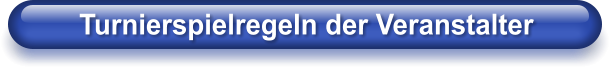 Turnierspielregeln der Veranstalter