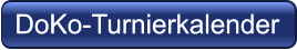 DoKo-Turnierkalender DoKo-Turnierkalender