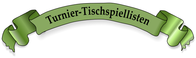 Turnier-Tischspiellisten