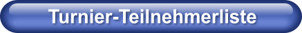 Turnier-Teilnehmerliste