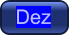 Dez Dez
